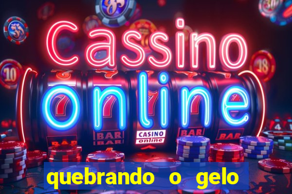 quebrando o gelo livro pdf